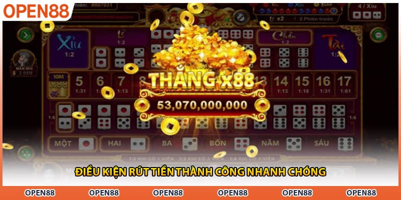 Điều kiện rút tiền thành công nhanh chóng