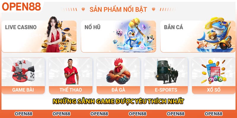 Những sảnh game được yêu thích nhất